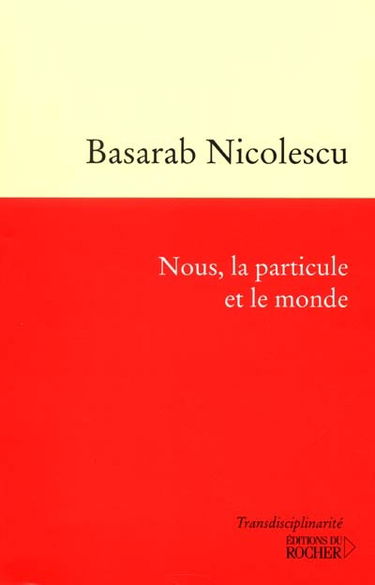 Nous, la particule et le monde