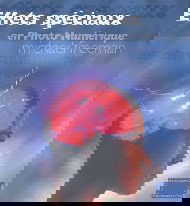 Effets spéciaux en photo numérique