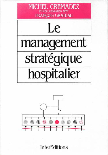 Le management stratégique hospitalier