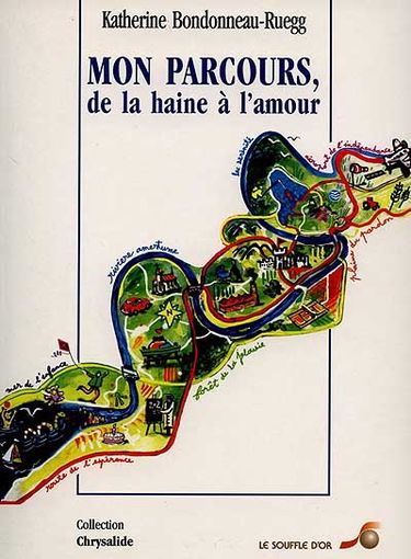 Mon parcours, de la haine à l'amour