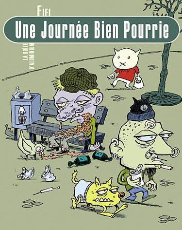 Couverture de Une journée bien pourrie