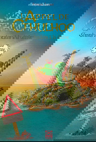 L'appel de Cthulhoo. Vol. 2. Grands anciens à la dérive