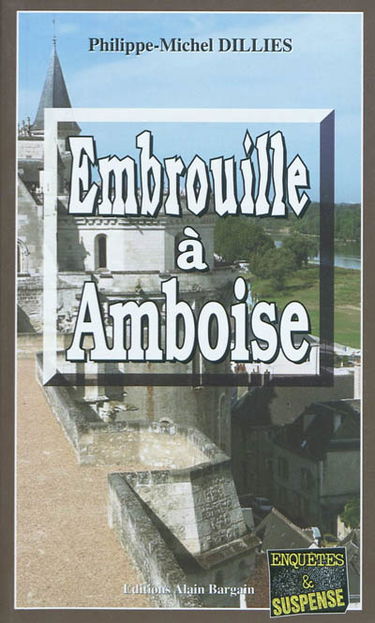 Embrouille à Amboise
