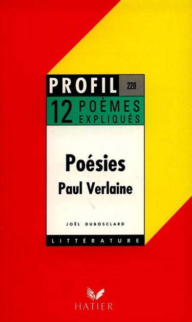Poésies, Verlaine : 12 poèmes expliqués