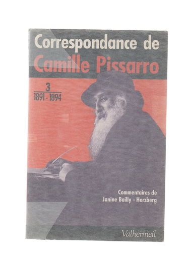 Correspondance de Camille Pissarro. Vol. 3. 1891-1894