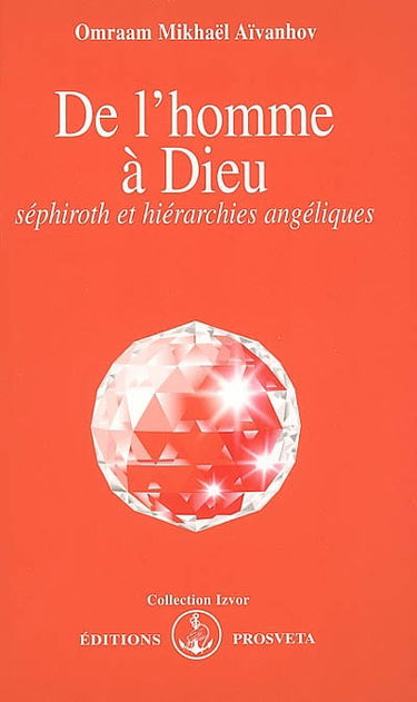 De l'homme à Dieu : séphiroth et hiérarchies angéliques