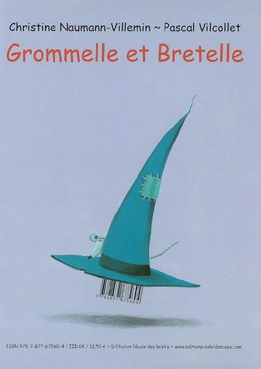 Grommelle et Bretelle. Bretelle et Grommelle