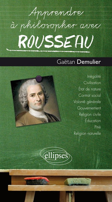 Apprendre à philosopher avec Rousseau