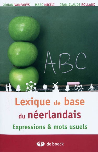 Lexique de base du néerlandais : expressions & mots usuels