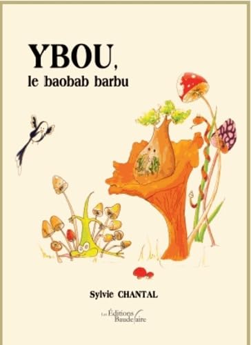 Ybou, le baobab barbu