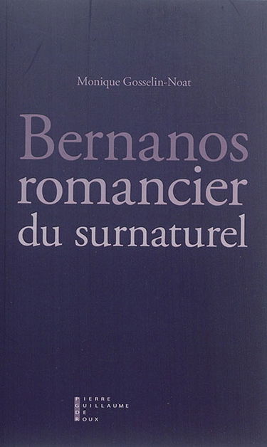 Bernanos, romancier du surnaturel : essai