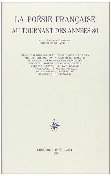 La Poésie française au tournant des années 80