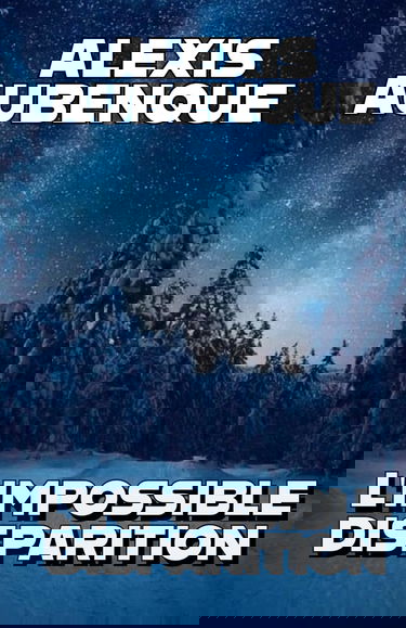 L'IMPOSSIBLE DISPARITION