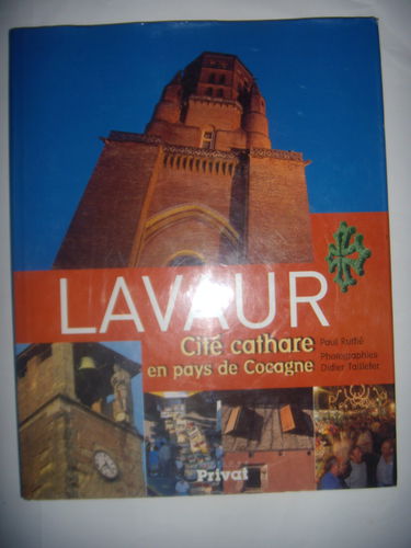 Lavaur : cité cathare en pays de cocagne