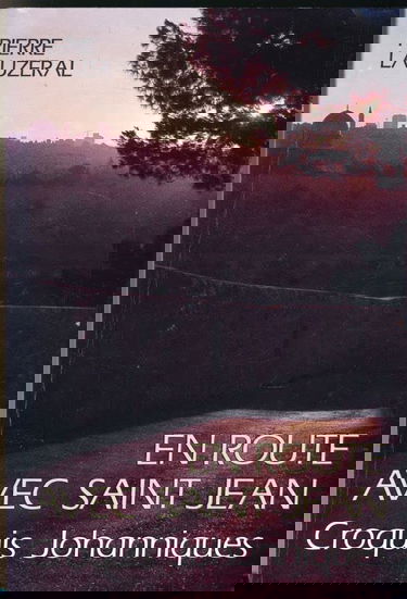 En route avec saint Jean : croquis johanniques