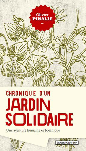 Chronique d'un jardin solidaire : une aventure humaine et botanique