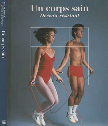 Un Corps sain : devenir résistant