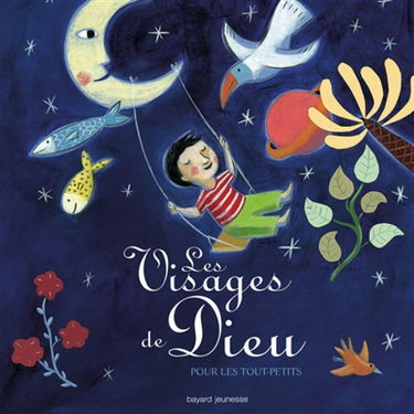 Les visages de Dieu : pour les tout-petits