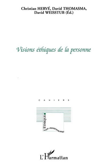Visions éthiques de la personne