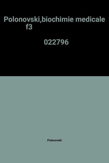 Biochimie médicale. Vol. 3. Sang, humeurs, tissus, organes
