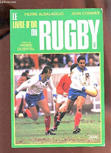 Le livre d'or du rugby. 1985