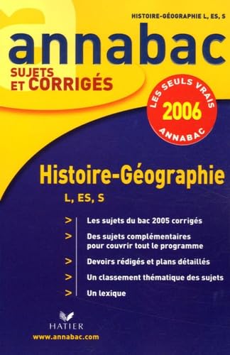 Couverture de Histoire-Géographie L, ES, S : Annabac 2006
