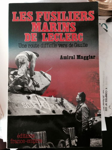 Les fusiliers marins de leclerc: une route difficile vers de gaulle