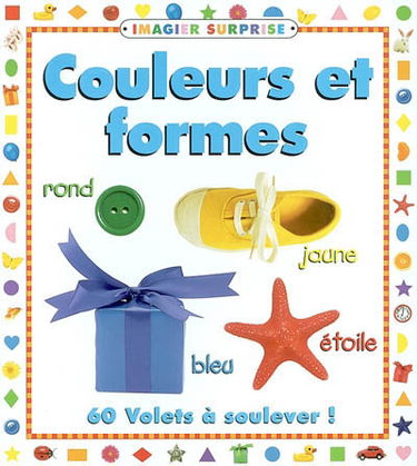 Couleurs et formes : 60 volets à soulever
