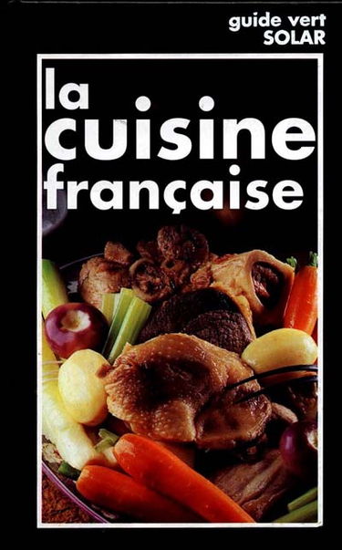 Guide vert de la cuisine française