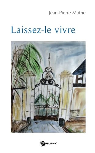 Laissez-le vivre