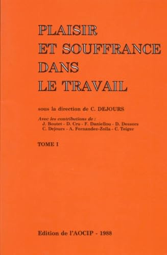 Plaisir et souffrance dans le travail