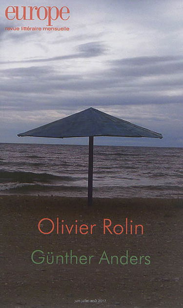 Europe, n° 1058-1059-1060. Olivier Rolin