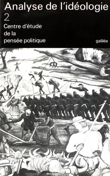 Analyse de l'idéologie. Vol. 2. Thématiques