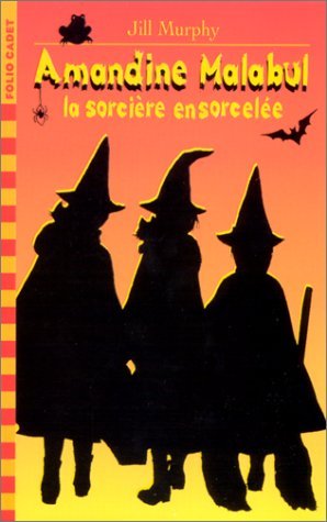AMANDINE MALABUL, LA SORCIERE ENSORCELEE