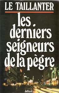 Les derniers seigneurs de la pègre