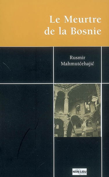 Le meurtre de la Bosnie