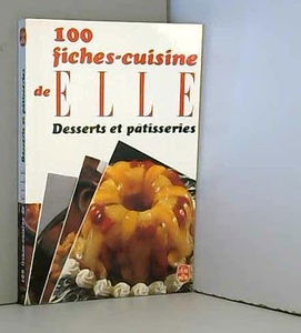 FICHES CUIS.ELLE DESSERTS ET PATISSERIES