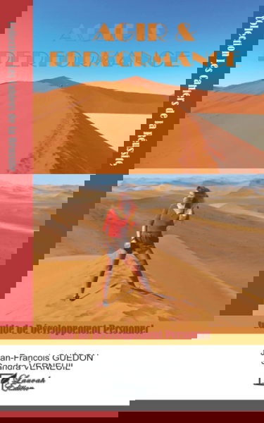 Mémento AGIR & PERFORMANCE: Guide de développement personnel, Réflexions générales, Exercices et conseils