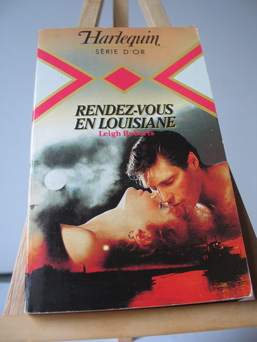 Rendez-vous en Louisiane : Collection : Harlequin série or n° 70