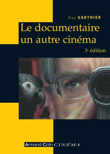 Le documentaire, un autre cinéma