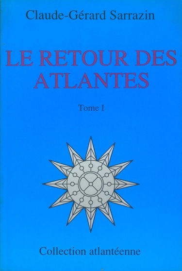 Le retour des Atlantes, tome 1