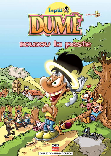 Le p'tit Dumè - Tome 1: doudou la peste