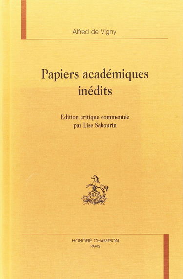 Un académicien sous le second Empire : papiers inédits d'Alfred de Vigny