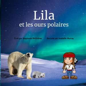 Lila et les Ours Polaires