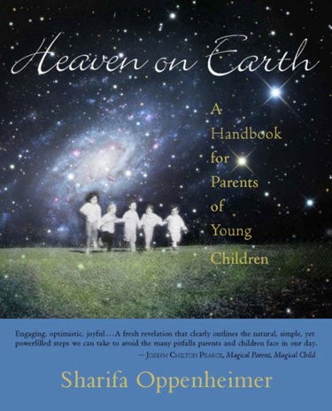 Couverture de Heaven on Earth: A Handbook for Parents of Young Children