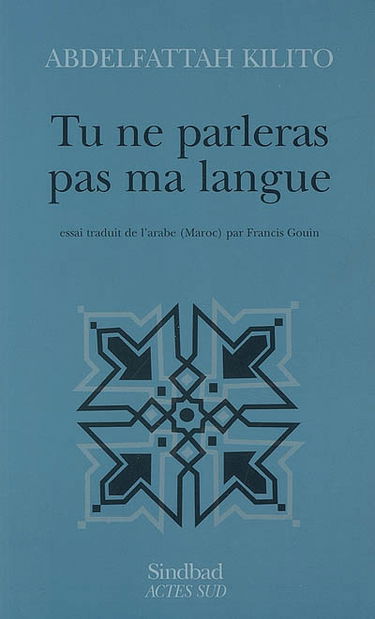 Tu ne parleras pas ma langue