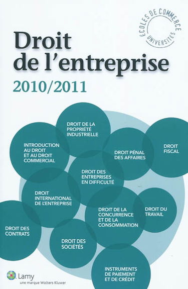 Droit de l'entreprise : l'essentiel pour comprendre le droit : 2010-2011