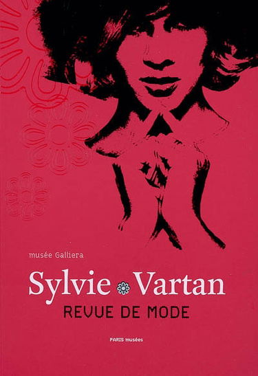 Sylvie Vartan, revue de mode : exposition, Paris, Musée Galliera, 16 octobre 2004-27 février 2005