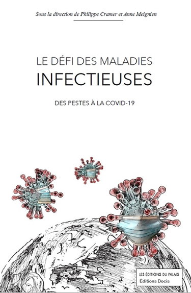 Couverture de Le défi des maladies infectieuses : des pestes à la Covid-19
