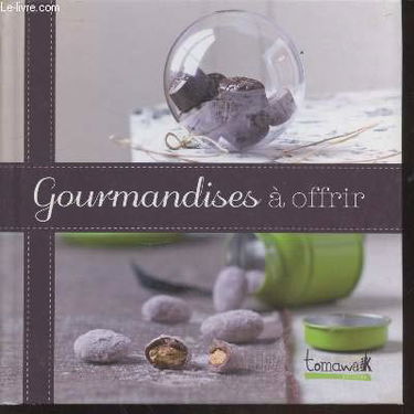 Gourmandises à offrir